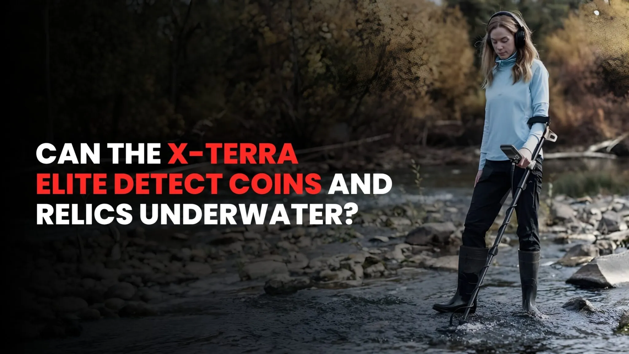 can the x-terra elite detect coins and relics underwater