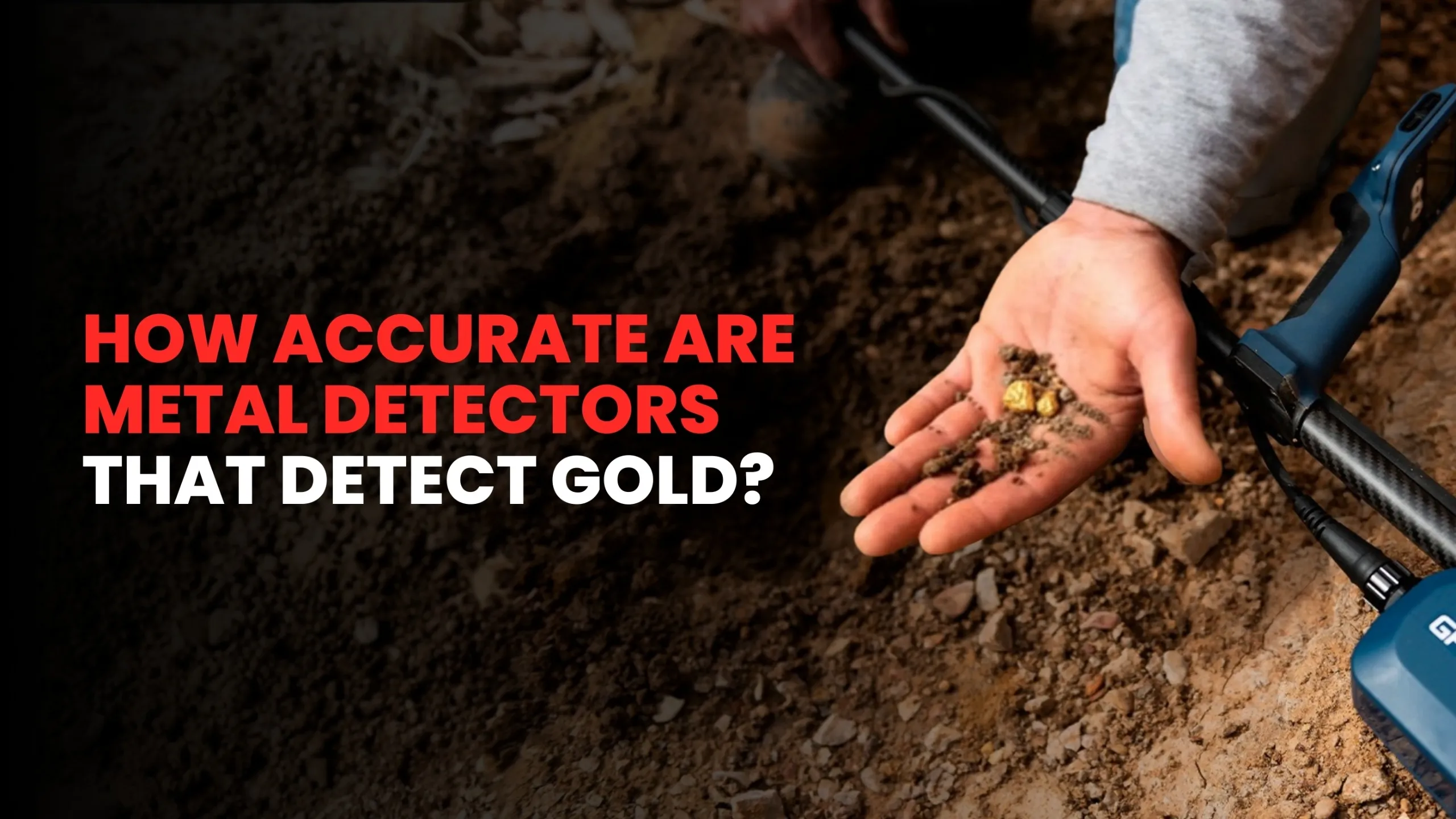 how accurate are metal detectors that detect gold